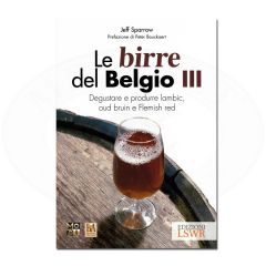 LE BIRRE DEL BELGIO III - LAMBIC, OUD BRUIN E F. RED